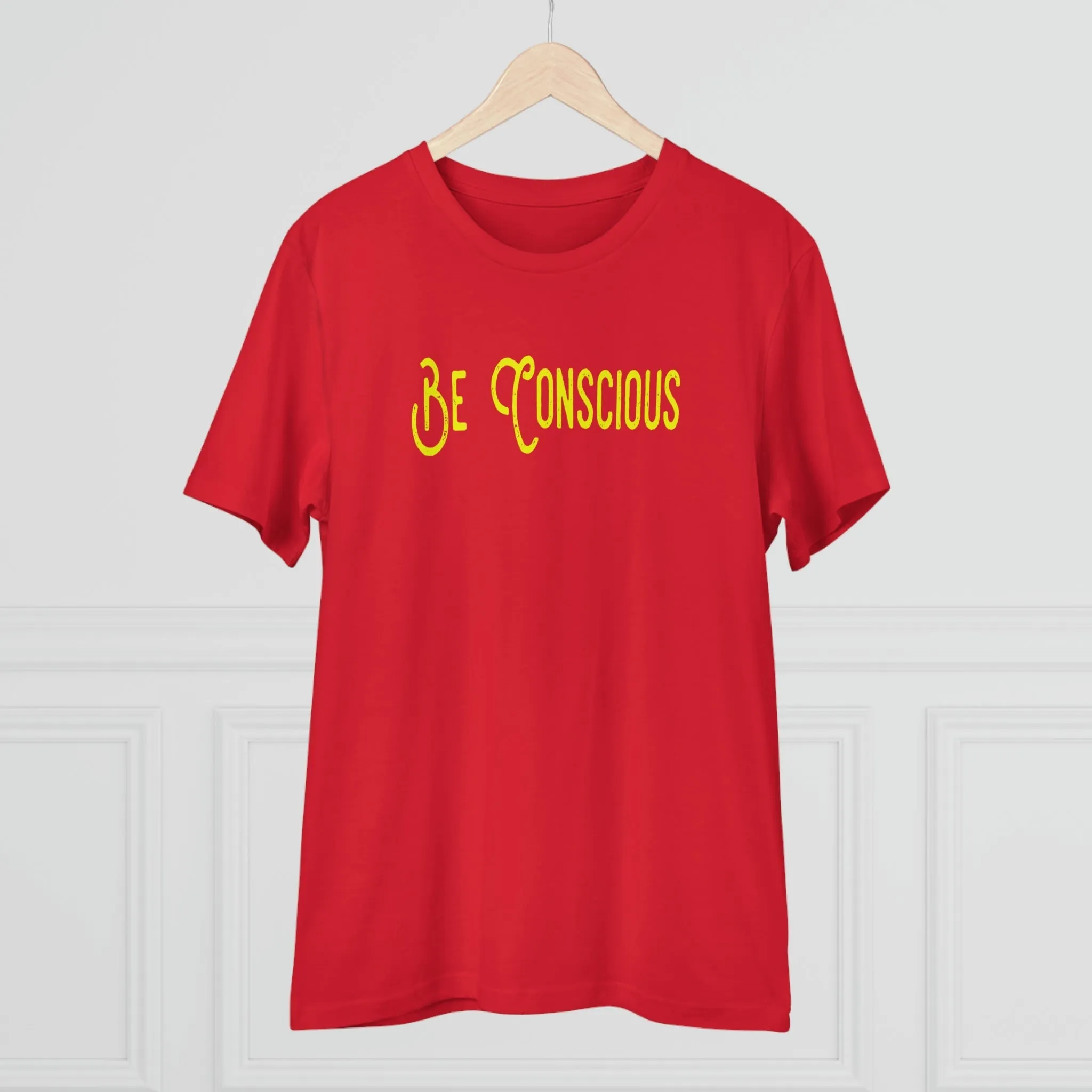 Be Conscious Organic T-shirt - Unisex