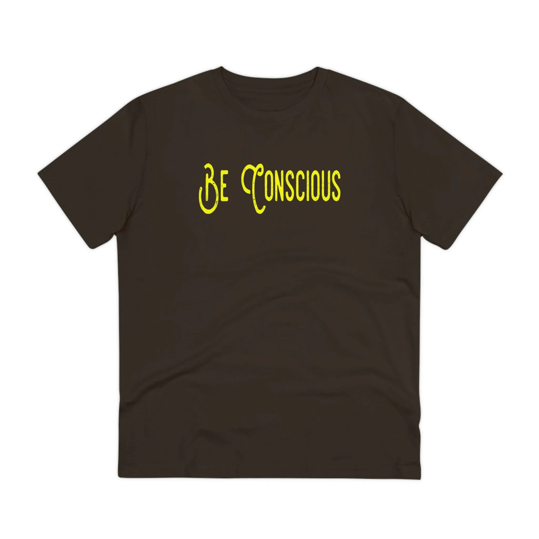 Be Conscious Organic T-shirt - Unisex