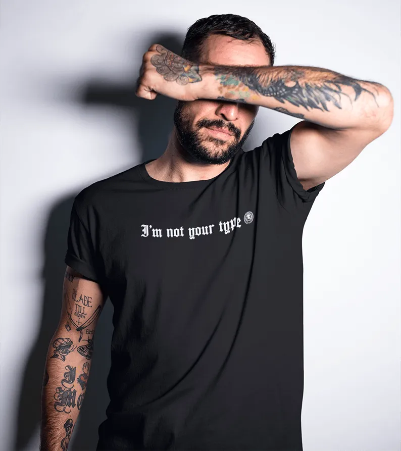 I'm not your type t-Shirt